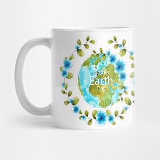 Mother earth day Mug